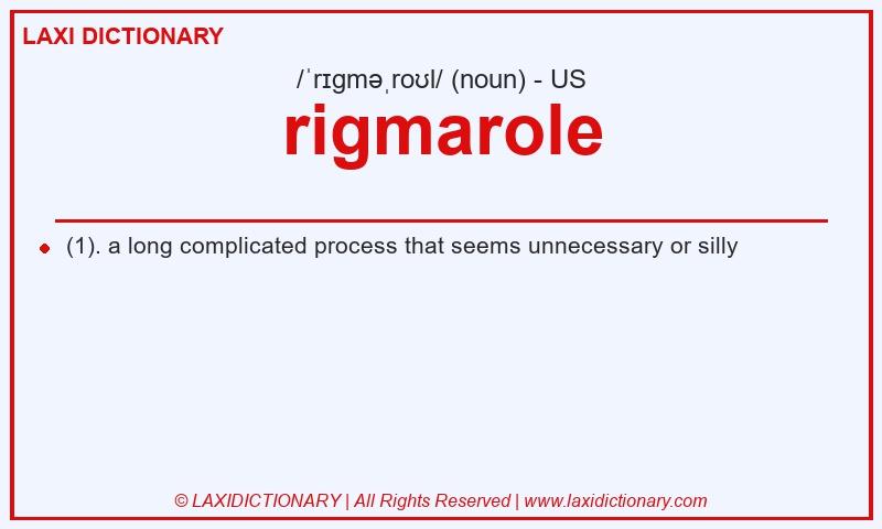 Definition rigmarole in American English