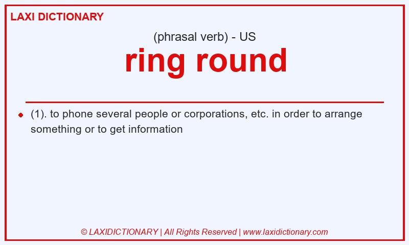 Definition ring round in American English