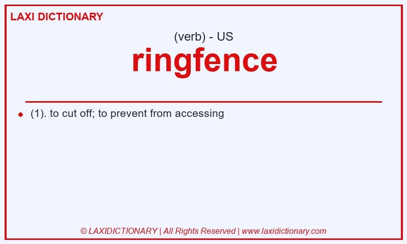 Definition ringfence in American English