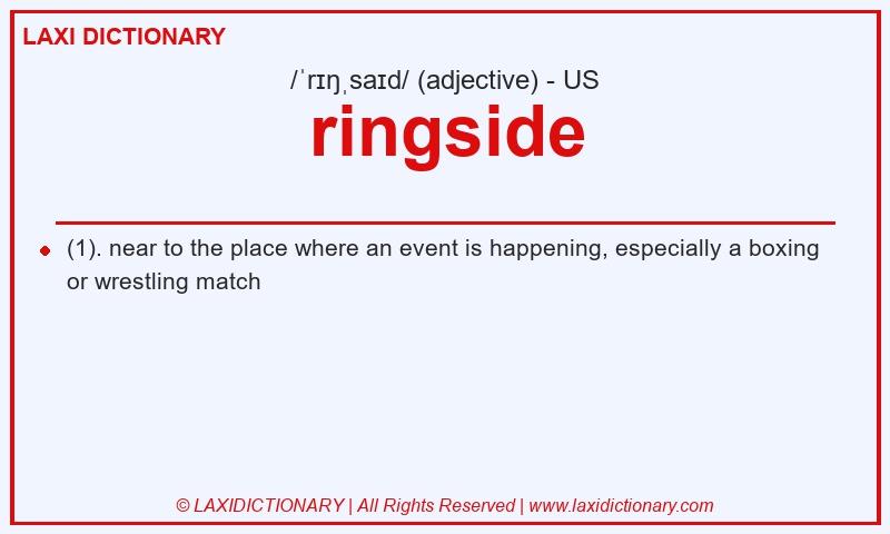Definition ringside in American English