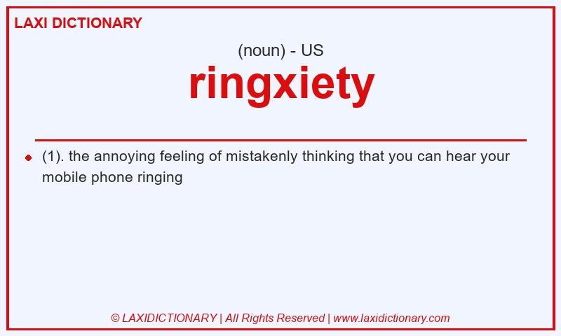 Definition ringxiety in American English