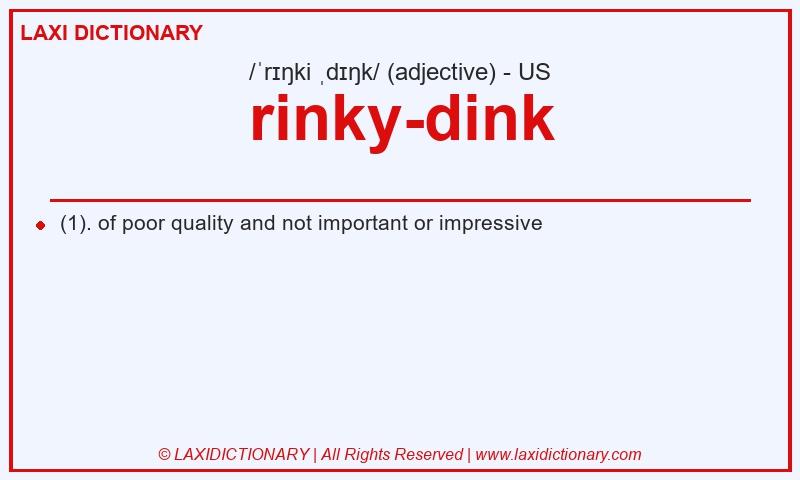 Definition rinky-dink in American English