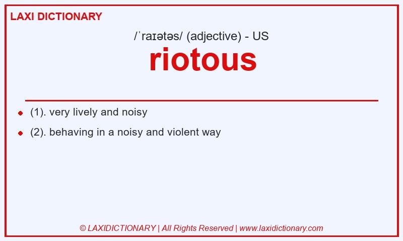 Definition riotous in American English