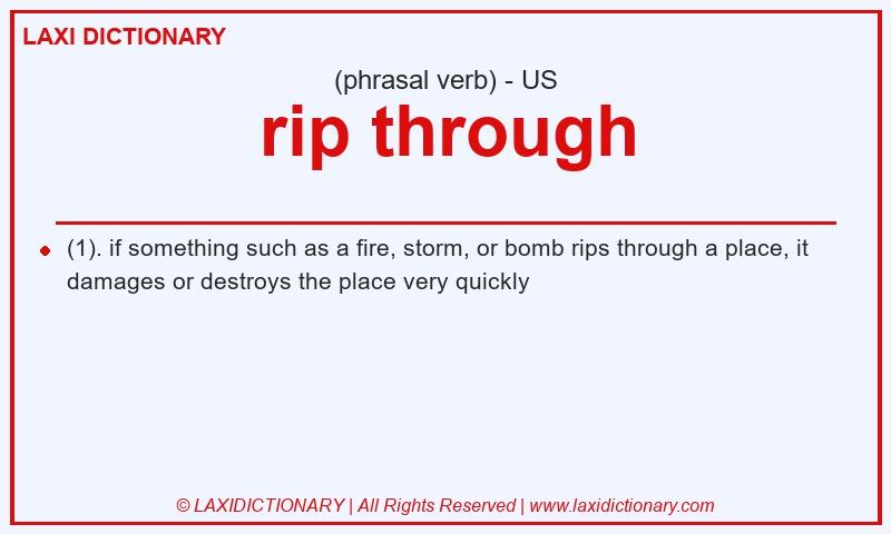 Definition rip through in American English