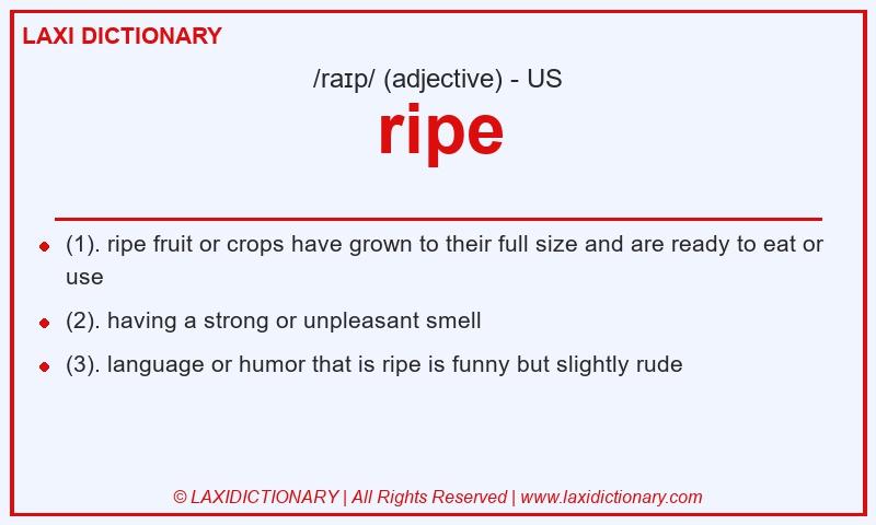 Definition ripe in American English