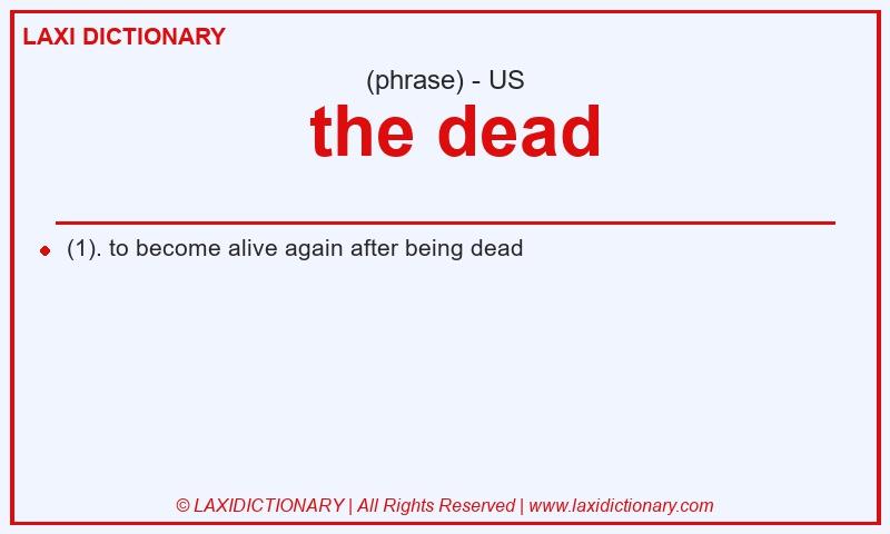 Definition  the dead in American English