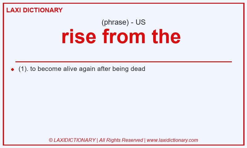 Definition rise from the in American English