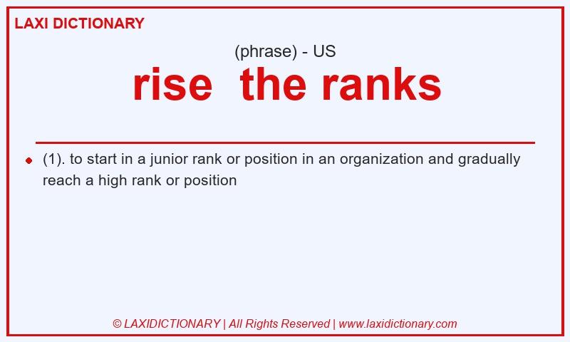 Definition rise  the ranks in American English