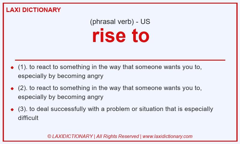 Definition rise to in American English