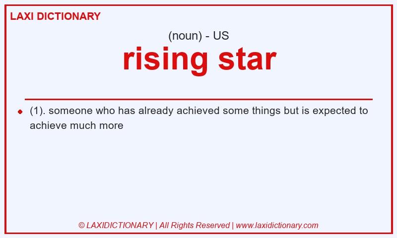 Definition rising star in American English