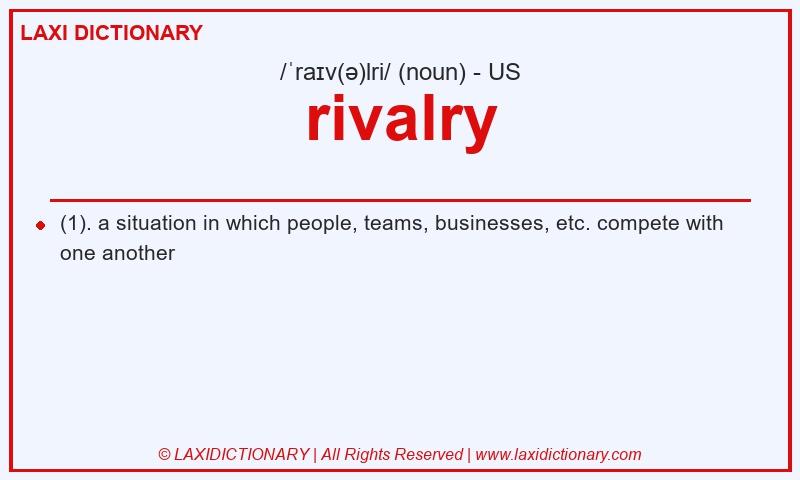 Definition rivalry in American English