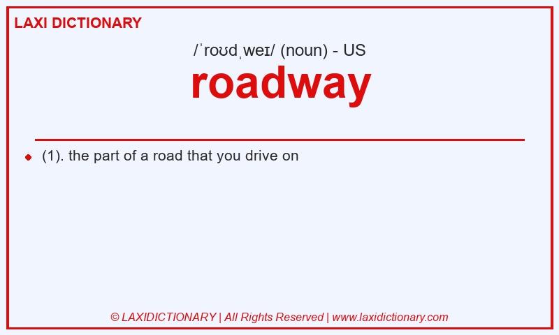 Definition roadway in American English