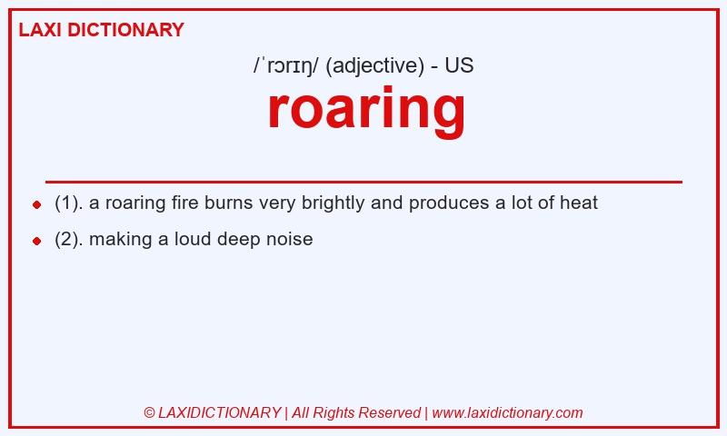 Definition roaring in American English