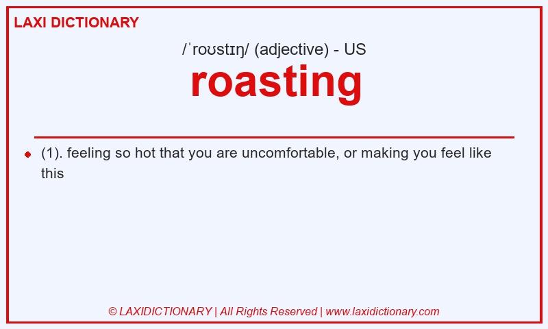 Definition roasting in American English