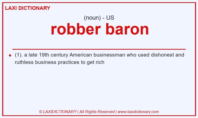 Definition robber baron in American English