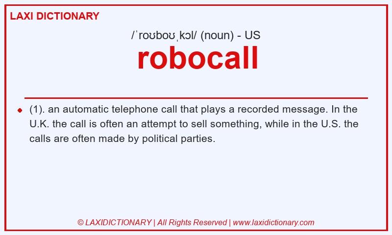 Definition robocall in American English