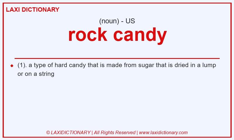 Definition rock candy in American English