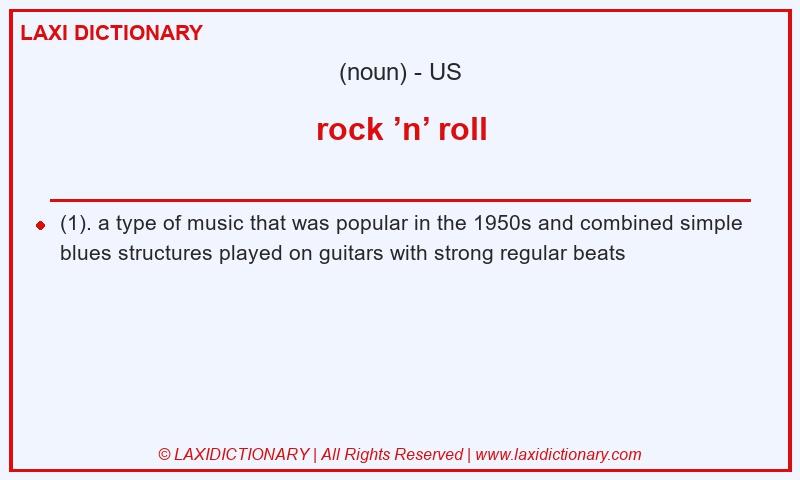 Definition rock ’n’ roll in American English