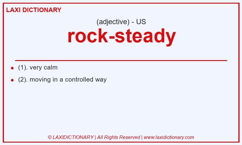 Definition rock-steady in American English