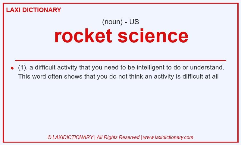 Definition rocket science in American English
