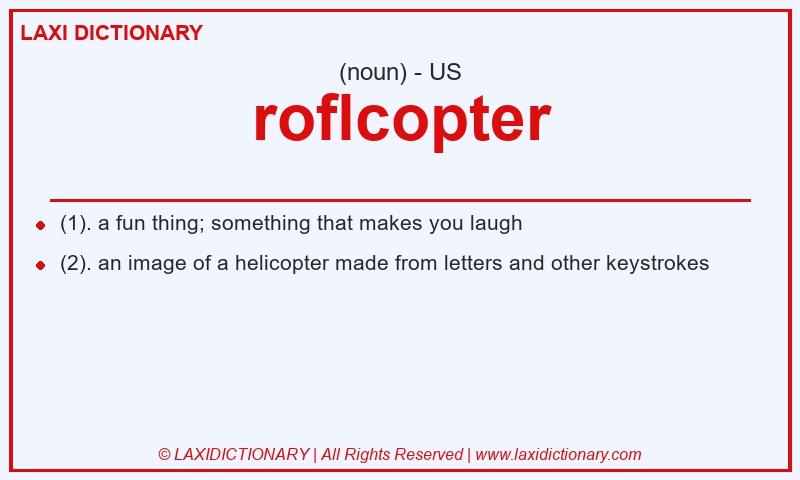 Definition roflcopter in American English