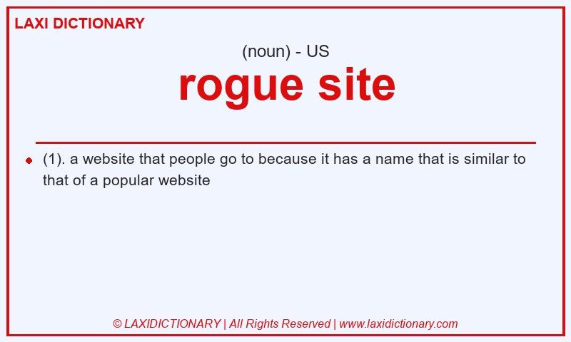 Definition rogue site in American English