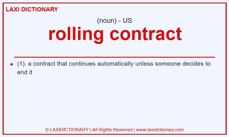 Definition rolling contract in American English