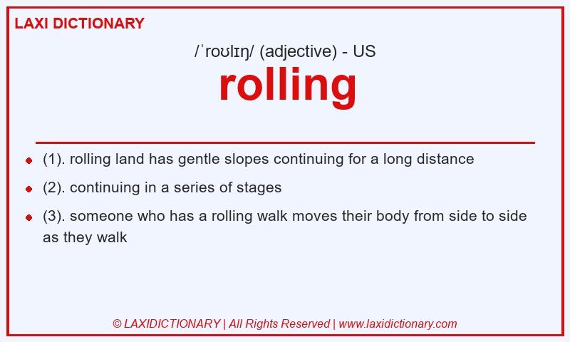 Definition rolling in American English