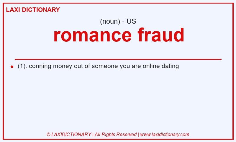 Definition romance fraud in American English