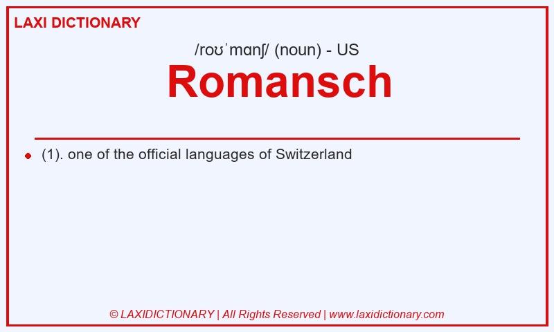 Definition Romansch in American English
