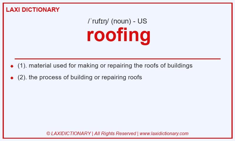 Definition roofing in American English