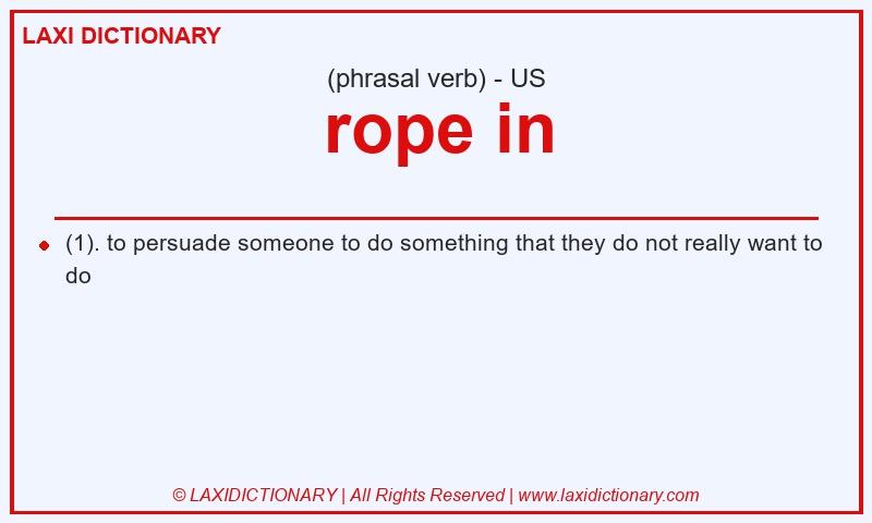 Definition rope in in American English