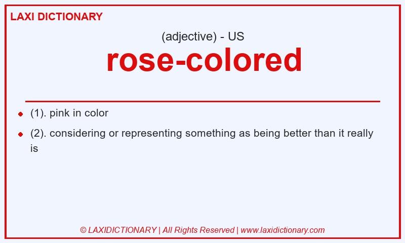 Definition rose-colored in American English