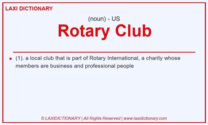 Definition Rotary Club in American English