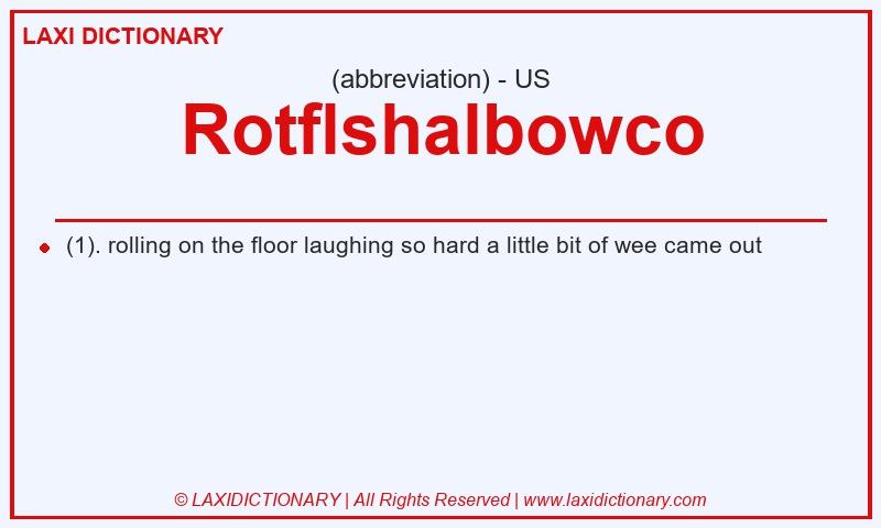 Definition Rotflshalbowco in American English