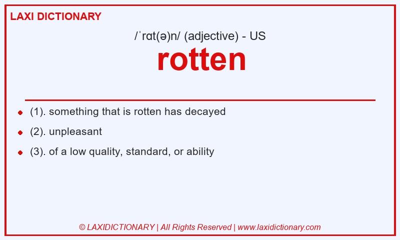 Definition rotten in American English