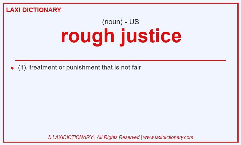 Definition rough justice in American English