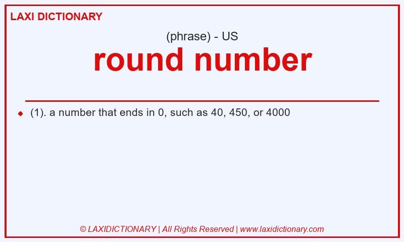 Definition round number in American English