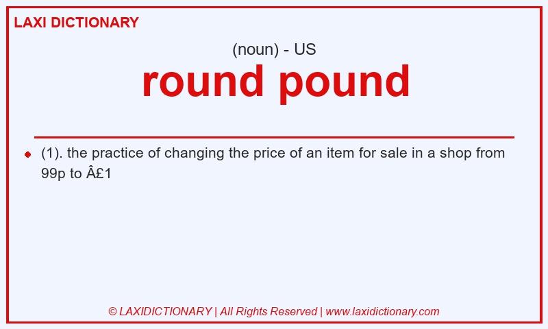 Definition round pound in American English