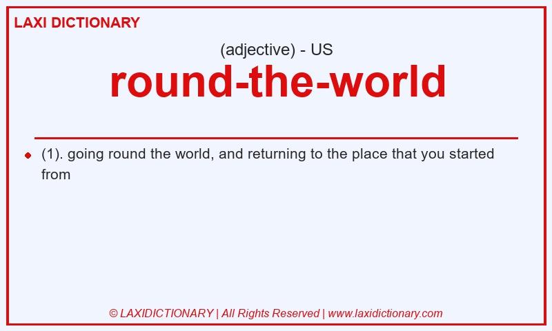 Definition round-the-world in American English
