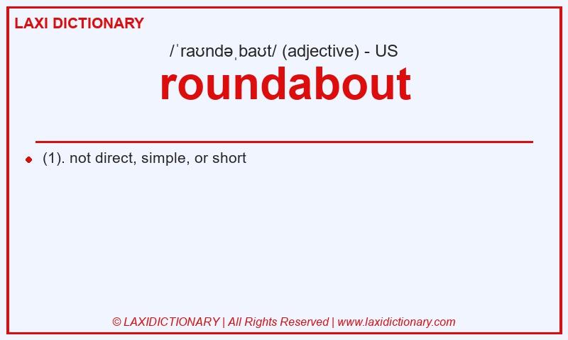 Definition roundabout in American English