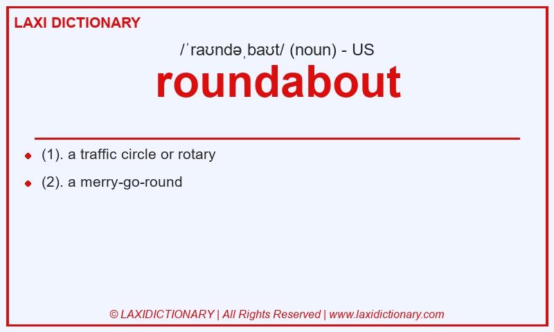 Definition roundabout in American English