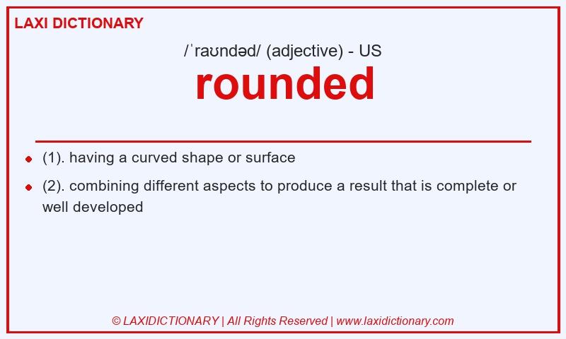 Definition rounded in American English