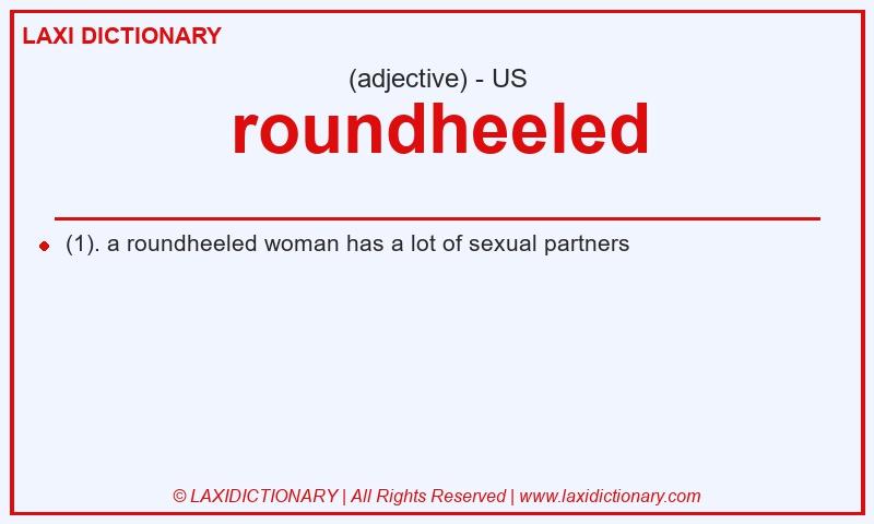 Definition roundheeled in American English