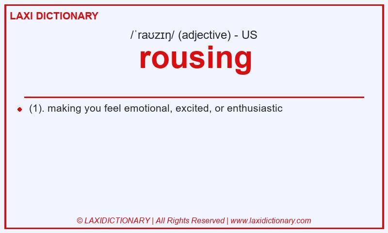Definition rousing in American English