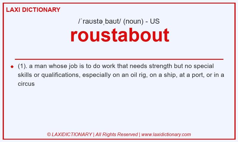 Definition roustabout in American English