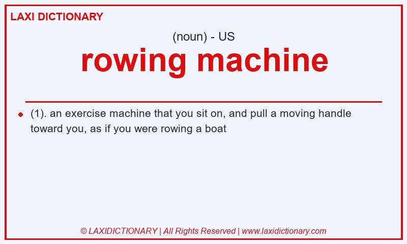 Definition rowing machine in American English