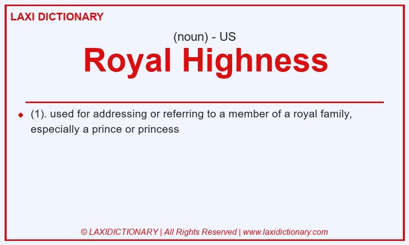Definition Royal Highness in American English