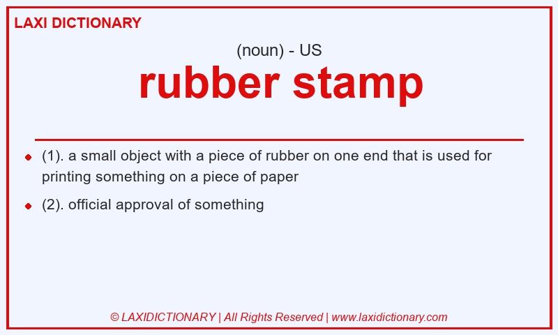 Definition rubber stamp in American English