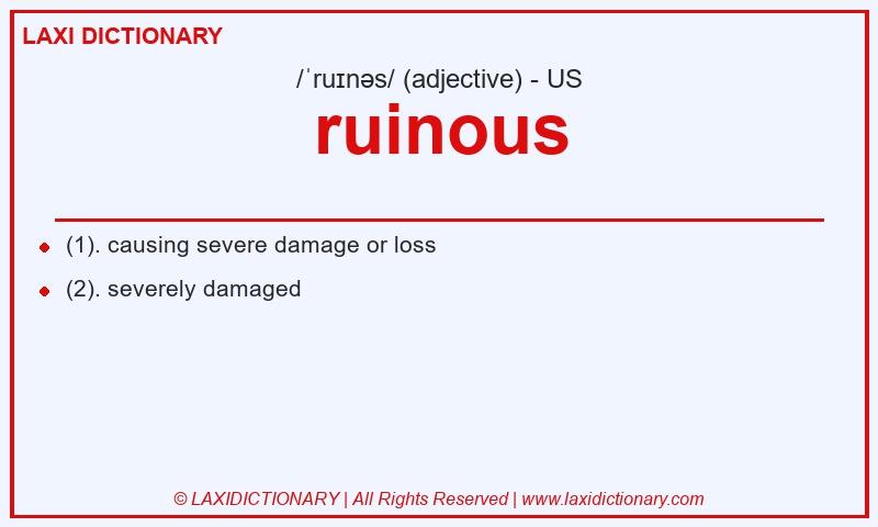 Definition ruinous in American English